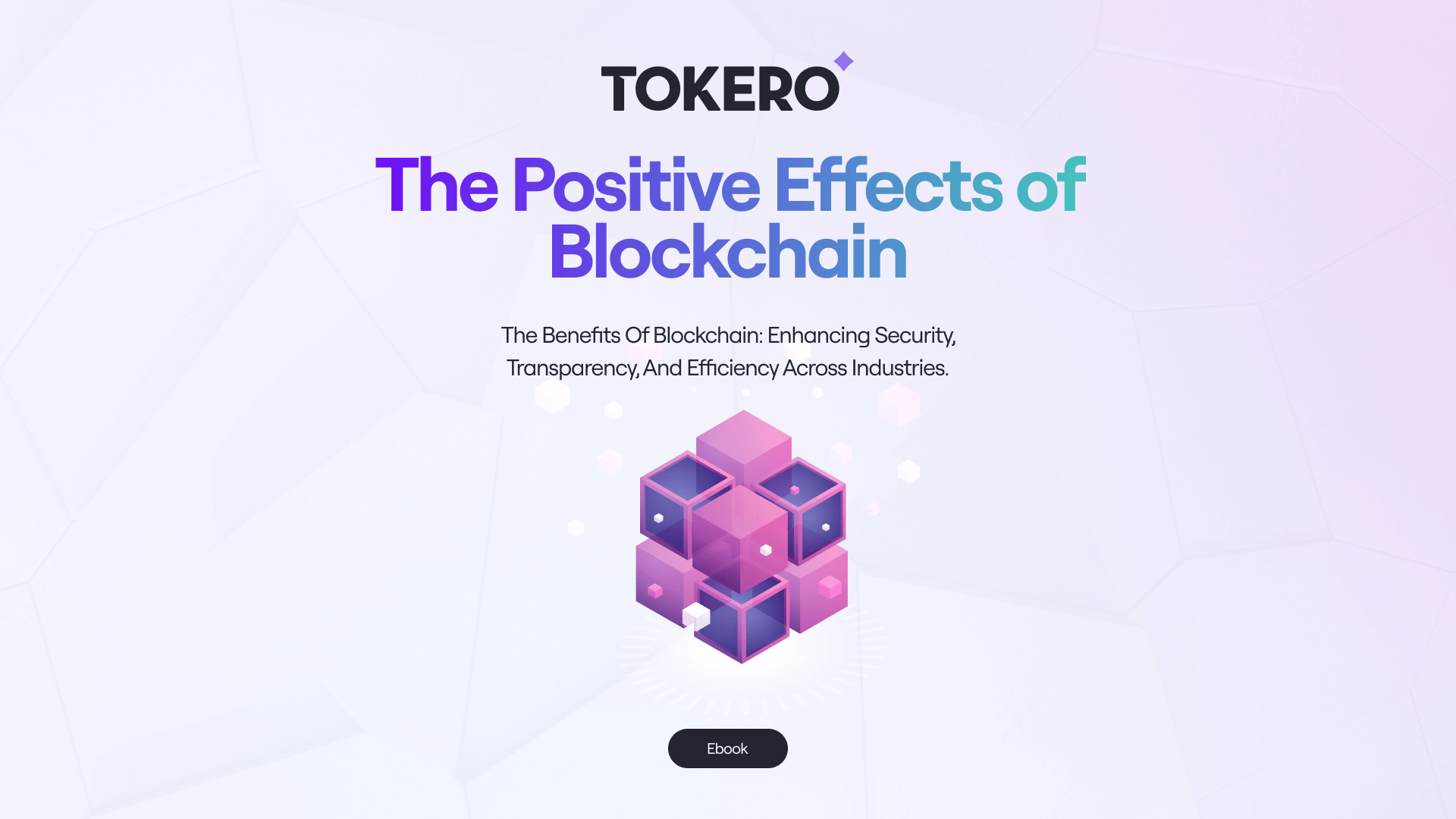 The Positive Effects of Blockchain