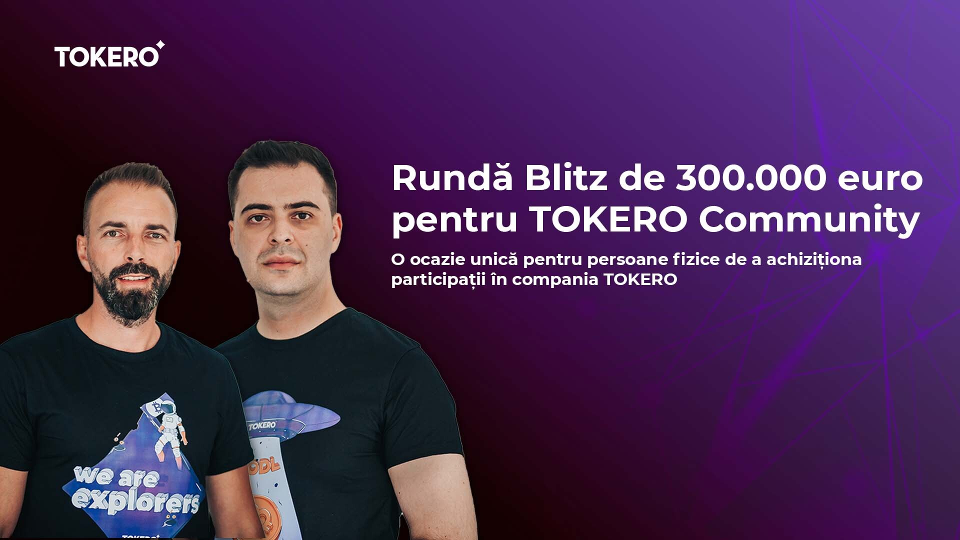 Rundă Blitz de 300.000 euro pentru TOKERO Community
