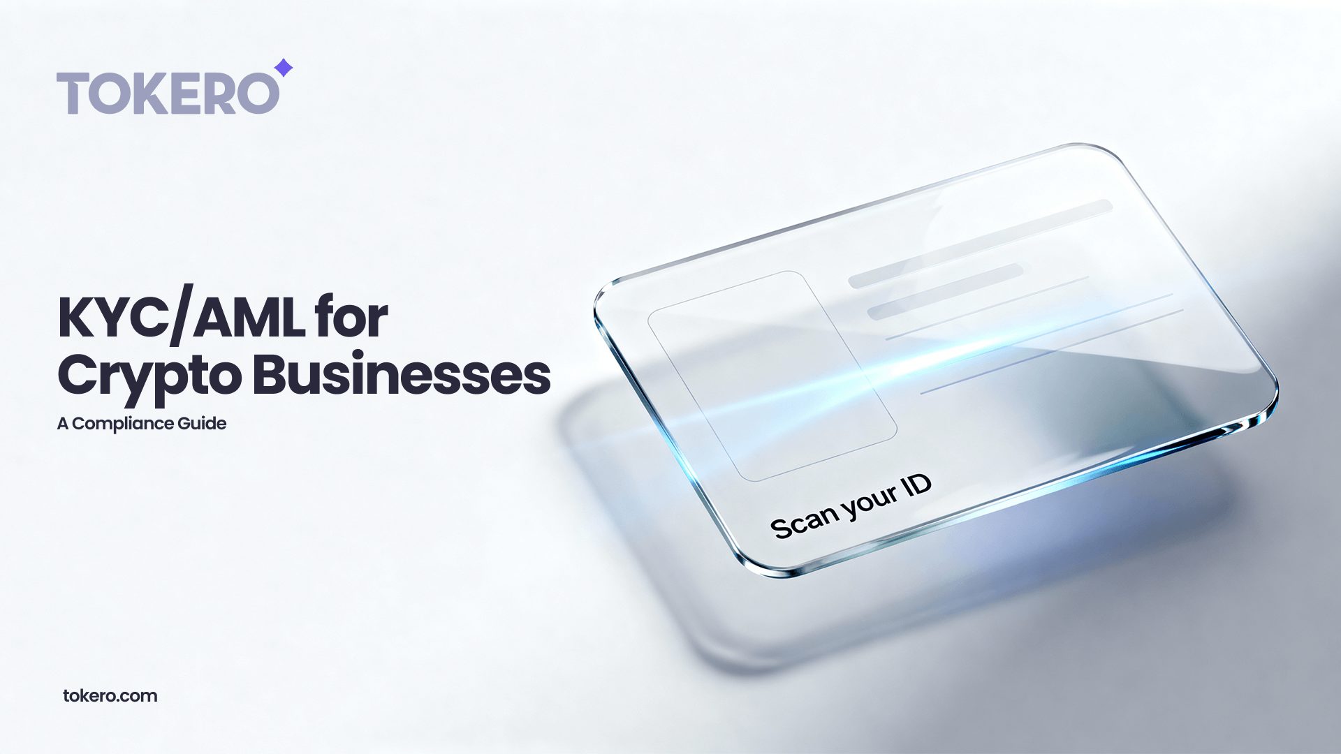 Navigating KYC/AML for Crypto Businesses: A Compliance Guide